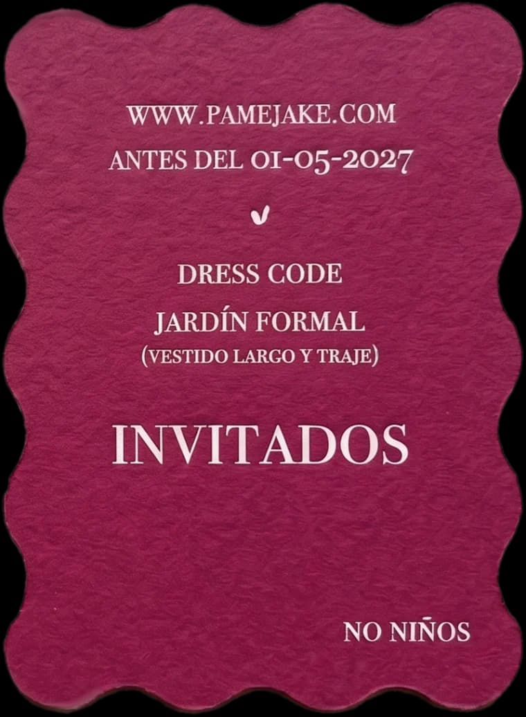 Confirma en www.pamejake.com antes del 1 de mayo de 2027. Dress code: Garden Chic Funky. No niños.